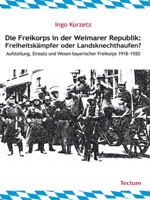cover image of Die Freikorps in der Weimarer Republik